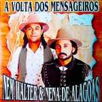 Nem Walter Nena De Alagoas mais tocadas 2026