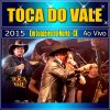Toca Do Vale mais tocadas 2026