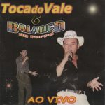 Toca Do Vale mais tocadas 2026