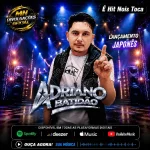 Ouvir e baixar CDs de Forró – ADRIANO BATIDÃO - JAPONS - LANÇAMENTO Download ADRIANO BATIDÃO - JAPONS - LANÇAMENTO