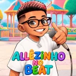 Ouvir e baixar CDs de Forró – ALLÊZINHO NO BEAT - OUTUBRO 2026 @novaideiaofc Download ALLÊZINHO NO BEAT - OUTUBRO 2026 @novaideiaofc