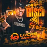 Ouvir e baixar CDs de Forró – ÁREA DE RISCO NA FAVELA - LUCAS PAREDÃO Download ÁREA DE RISCO NA FAVELA - LUCAS PAREDÃO