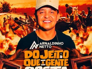 Download Arnaldinho Netto - Do Jeito Que A Gente Gosta - Setembro 2k26