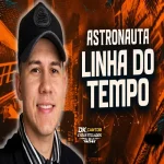 Download ASTRONAUTA | LINHA DO TEMPO | DK CANTOR E SEUS TECLADOS