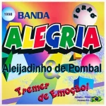 Download Banda Alegria E Aleijadinho De Pombal 1998 - Tremer De Emoção