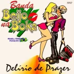 Download Banda Beijo Na Boka 1997 - Delírio De Prazer