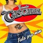 Download Banda Cascavel 2003 Fala Pra Mim