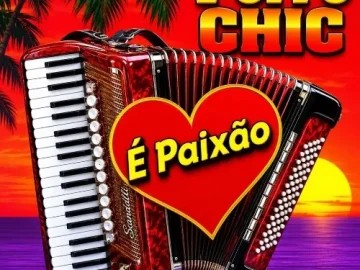 Download Banda Forró Chic - é Paixão