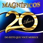 Download Banda Magníficos - Do Jeito Que Você Merece (2015)