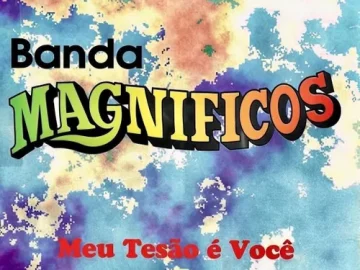 Download Banda Magníficos - Meu Tesão é Você (1996)