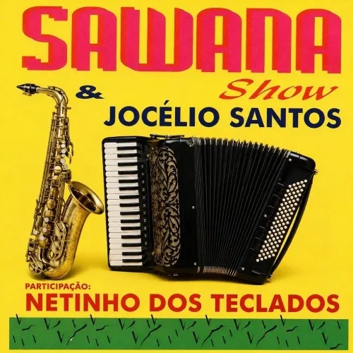 Download Banda Sawana Show e Jocelio Santos - Vol 01