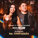Download Banda Show Aldemir e Thaliny Oliveira Na Contra Mao