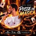 Download BIEL GAAB - PASSE DE MÁGICA - JOÃO EDSON CDS - MÚSICA NOVA