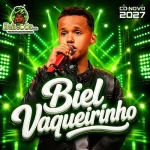 Download BIEL VAQUEIRINHO CD NOVO 2026 GALEGO ABOIADOR BONDE DO VAQUEIRO LUANA MAGALHAAES