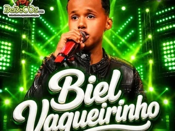 Download BIEL VAQUEIRINHO CD NOVO 2026 GALEGO ABOIADOR BONDE DO VAQUEIRO LUANA MAGALHAAES