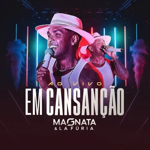 Download BRUNO MAGNATA E LA FÚRIA - AO VIVO EM CANSANÇÃO