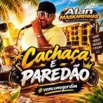 Ouvir e baixar CDs de Forró – cachaça e paredão Download cachaça e paredão