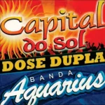 Ouvir e baixar CDs de Forró – Capital do Sol & Banda Aquarius Download Capital do Sol & Banda Aquarius