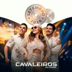 Download CAVALEIROS DO FORRO -SETEMBRO 2026 TIMBAUBA DOS BATISTAS-RN