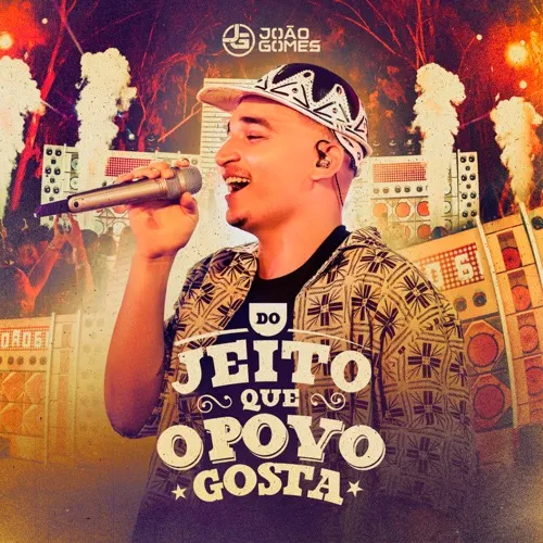 Download CD DO JEITO QUE O POVO GOSTA - João Gomes