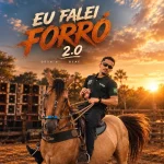Download CD -EU FALEI FORRÓ 2.0 É O DEYVIN