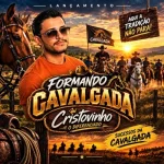 Ouvir e baixar CDs de Forró – CRISTOVINHO FORMANDO CAVALGADA Download CRISTOVINHO FORMANDO CAVALGADA