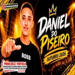 Download DANIEL DO PISEIRO - CD OUTUBRO 2026 - REPERTÓRIO PARA PAREDÃO