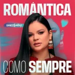 Download DANIEZE SANTIAGO - ROMÂNTICA COMO SEMPRE - LANÇAMENTO OUTUBRO 2026