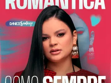 Download DANIEZE SANTIAGO - ROMÂNTICA COMO SEMPRE - LANÇAMENTO OUTUBRO 2026