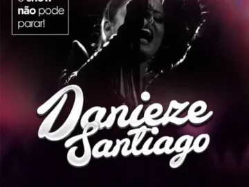 Download Danieze Santiago - Show Não Pode Parar 2017