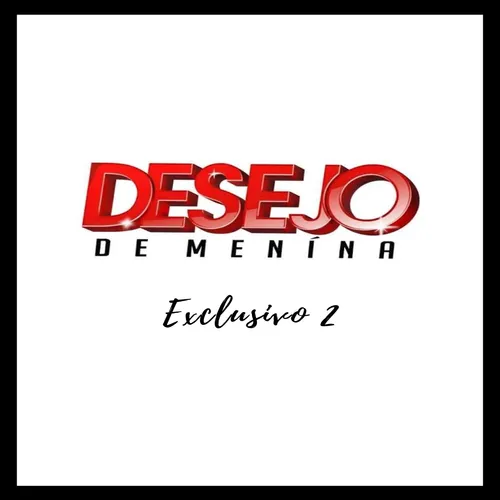 Download Desejo de Menina | Exclusivo 2
