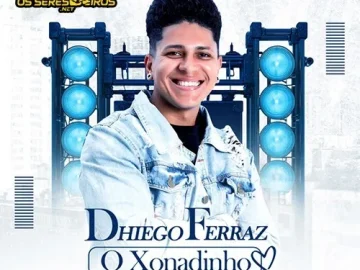 Download DHIEGO FERRAZ AO VIVO CD NOVO 2027 MEU XODO DE PERNANBUCO MARCELO E RAIANE MALA CEM ALCA