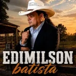 Download Edmilson Batista DVD Forrozão 2026