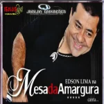 Download Edson Lima - Na Mesa Da Amargura
