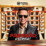 Download EDSON VIEIRA - PRESSÃO E FORRÓ 2026