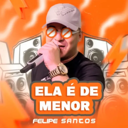 Download ELA É DE MENOR - FELIPE SANTOS
