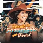 Ouvir e baixar CDs de Forró – ENSAIO DA FERNANDINHA EM FORTAL SETEMBRO 2026 HENRIQUE MP3 DIVULGAÇÕES OFICIAL Download ENSAIO DA FERNANDINHA EM FORTAL SETEMBRO 2026 HENRIQUE MP3 DIVULGAÇÕES OFICIAL