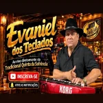 Download EVANIEL DOS TECLADOS AO VIVO | Tradicional Quinta da Sofrência