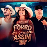 Download Fernandinha - Forro So Presta Assim