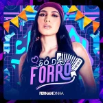 Download Fernandinha - Só Dá Forró