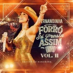 Download Fernandinha - Vol.02 - Forro So Presta Assim