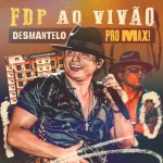 Download FILHO DO PISEIRO - DESMANTELO PRO MAX - SETEMBRO 2026 - ADRYAN CDS