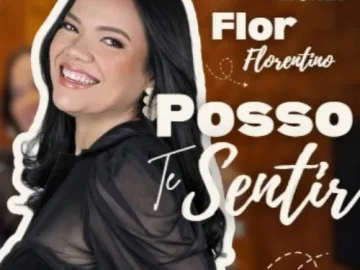 Download Flor Florentino - Posso Te Sentir