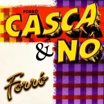 Ouvir e baixar CDs de Forró – Forró Casca e Nó - Jogo De Amor Download Forró Casca e Nó - Jogo De Amor