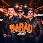 Ouvir e baixar CDs de Forró – FORRÓ DE BARÃO - ATUALIZOU 2026 Download FORRÓ DE BARÃO - ATUALIZOU 2026