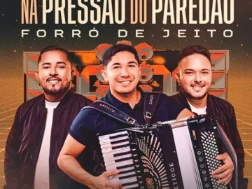 Download Forró de Jeito - NA PRESSÃO DO PAREDÃO - CD OUTUBRO - 2026