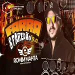 Ouvir e baixar CDs de Forró – Forró Estourado & Romim Mahta - Outubro 2026 - Farra & Paredão 5.0 - Jonathan Corcino Download Forró Estourado & Romim Mahta - Outubro 2026 - Farra & Paredão 5.0 - Jonathan Corcino