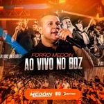 Ouvir e baixar CDs de Forró – FORRO MEDOIN AO VIVO NO BDZ Download FORRO MEDOIN AO VIVO NO BDZ