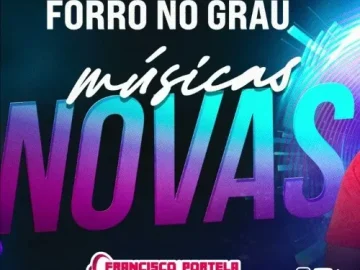 Download Forro no Grau - 2026 - Músicas Novas