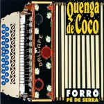Ouvir e baixar CDs de Forró – Forró Quenga De Coco - Forró Pé De Serra Download Forró Quenga De Coco - Forró Pé De Serra